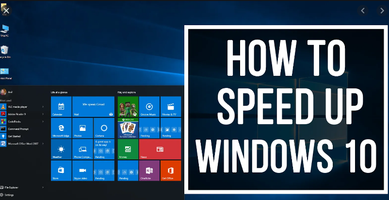 Ways To Speed Up Windows 10