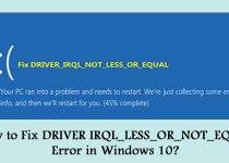 Fix Driver Irql_Less_or_Not_Equal on Windows 11