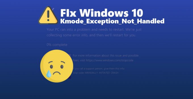 Fix KMode_Exception_Not_Handled