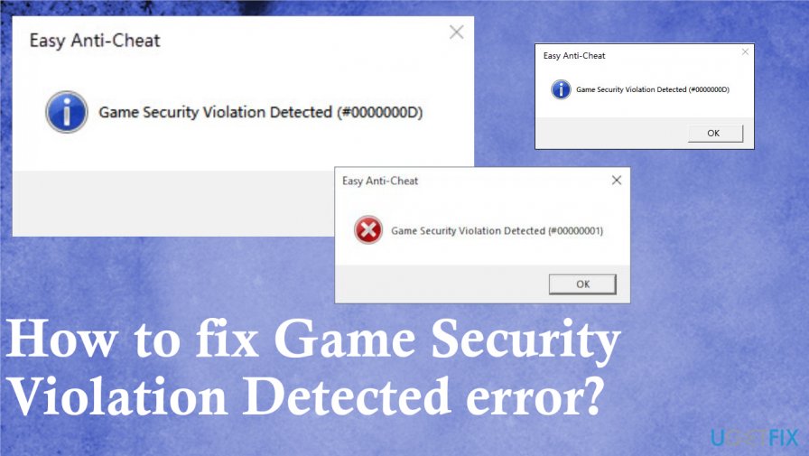 Fix Game Security Violation Detected