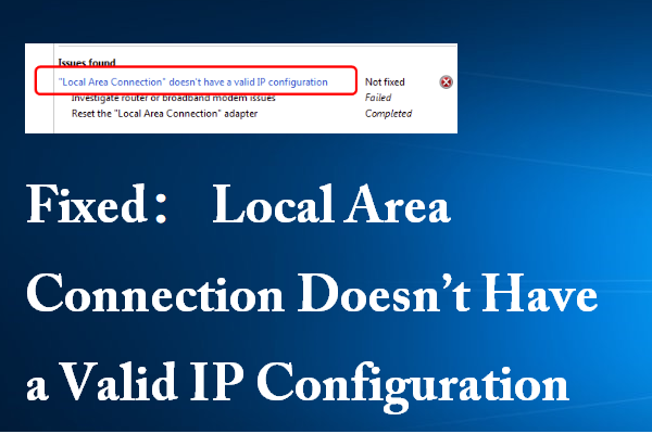 Fix LAN Doesn't Have a Valid IP Configuration