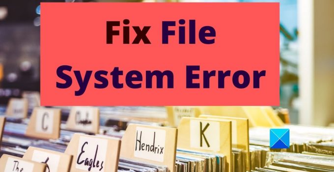 Fix File System Error -2147219200