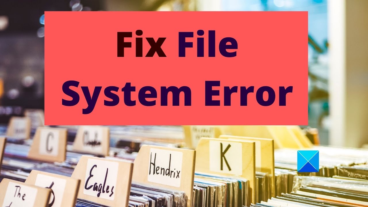 Fix File System Error -2147219200